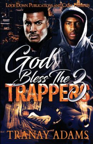 Kniha God Bless the Trappers 3 Tranay Adams