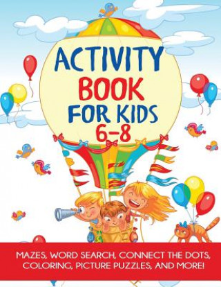 Książka Activity Book for Kids 6-8 Blue Wave Press
