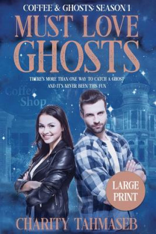 Knjiga Coffee and Ghosts 1 Charity Tahmaseb