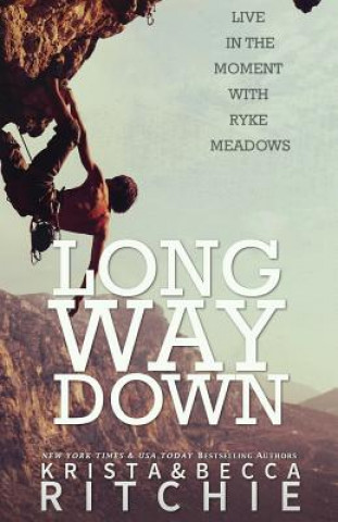 Könyv Long Way Down Krista Ritchie