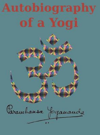 Könyv Autobiography of a Yogi Paramahansa Yogananda