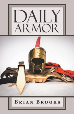 Kniha Daily Armor Brian Brooks
