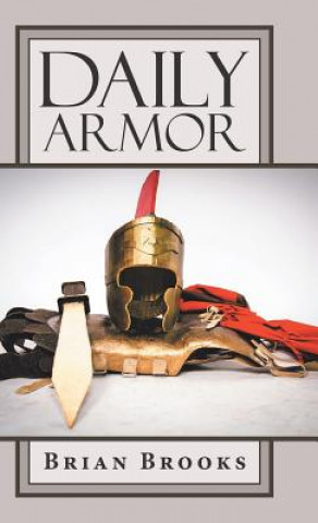 Kniha Daily Armor Brian Brooks