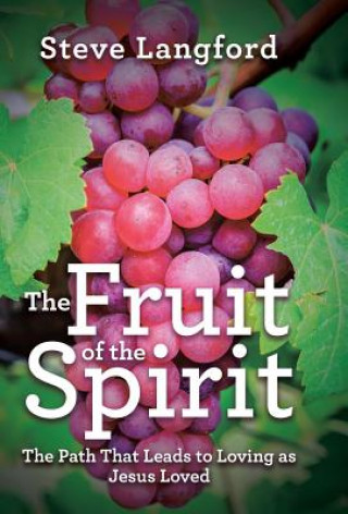 Kniha Fruit of the Spirit STEVE LANGFORD