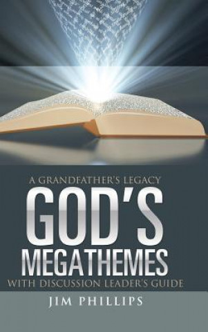 Kniha God's Megathemes Jim Phillips