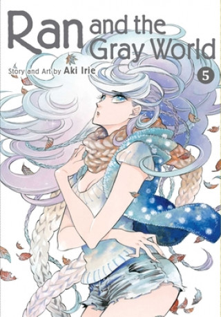 Könyv Ran and the Gray World, Vol. 5 Aki Irie
