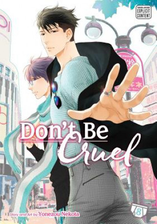 Knjiga Don't Be Cruel, Vol. 8 Yonezou Nekota