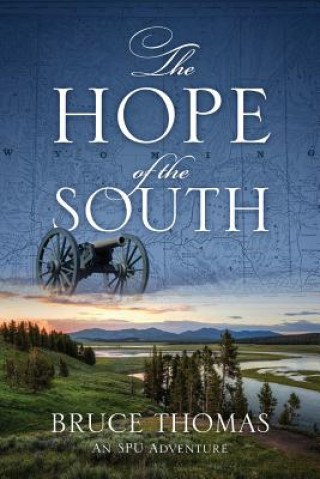 Kniha Hope of the South Bruce Thomas