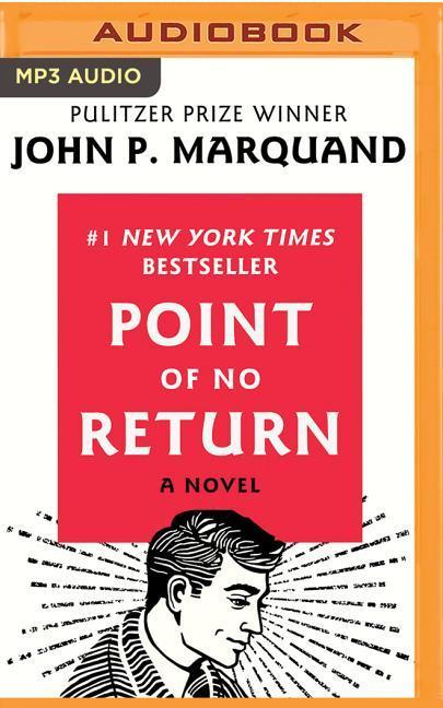 Digital POINT OF NO RETURN John P. Marquand