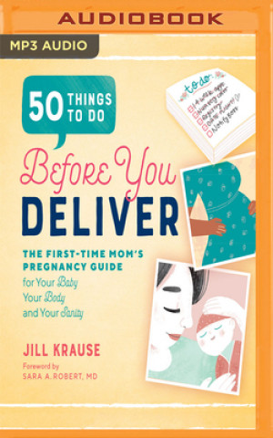 Digital 50 THINGS TO DO BEFORE YOU DELIVER Jill Krause