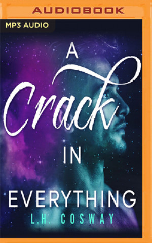 Digital CRACK IN EVERYTHING A L. H. Cosway