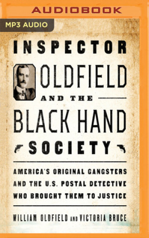 Digital INSPECTOR OLDFIELD & THE BLACK HAND SOCI William Oldfield