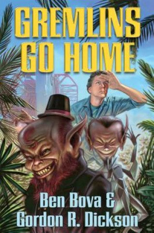 Könyv Gremlins, Go Home Gordon R. Dickson