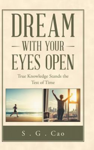 Livro Dream with Your Eyes Open S G Cao