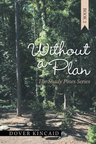 Knjiga Without a Plan Dover Kincaid