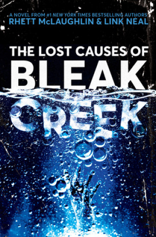Könyv Lost Causes of Bleak Creek Rhett Mclaughlin