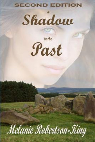 Buch Shadow in the Past Melanie Robertson-King