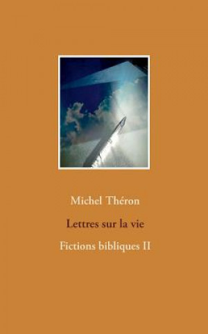 Carte Lettres sur la vie Michel Theron