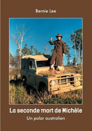 Книга seconde mort de Michele Bernie Lee