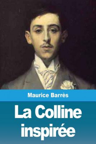 Книга Colline inspiree Maurice Barres