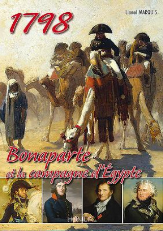 Könyv Bonaparte Et La Campagne D'Egypte Lionel Marquis