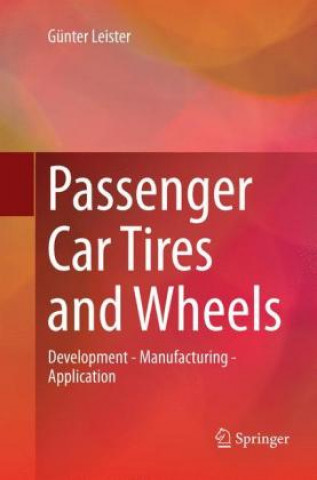 Kniha Passenger Car Tires and Wheels Gunter Leister
