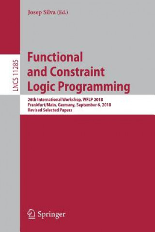 Книга Functional and Constraint Logic Programming Josep Silva