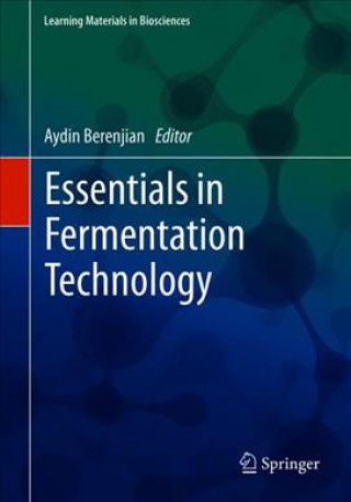 Knjiga Essentials in Fermentation Technology Aydin Berenjian