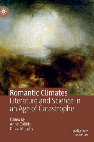 Knjiga Romantic Climates Anne Collett