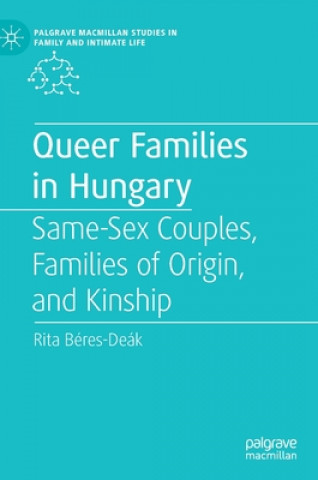 Könyv Queer Families in Hungary Rita Béres-Deák