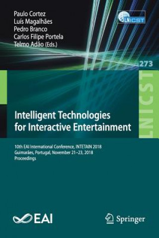 Kniha Intelligent Technologies for Interactive Entertainment Paulo Cortez