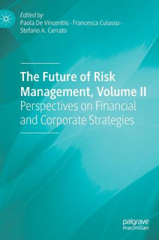 Knjiga Future of Risk Management, Volume II Paola De Vincentiis
