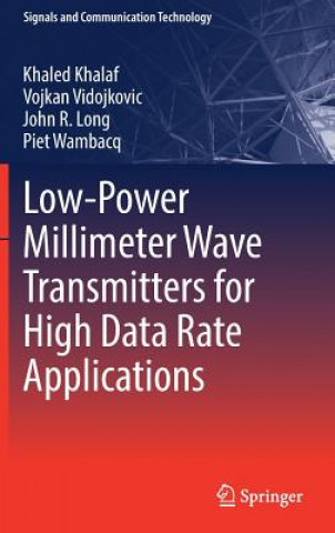 Book Low-Power Millimeter Wave Transmitters for High Data Rate Applications Khaled Khalaf