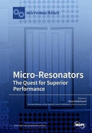 Книга Micro-Resonators The Quest for Superior Performance Reza Abdolvand