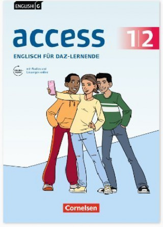 Kniha English G Access Band 1/2: 5./6. Schuljahr - Englisch-Module für DaZ-Lernende - Zu allen Ausgaben - Arbeitsheft mit Audios und Lösungen online Priscilla Lavodrama