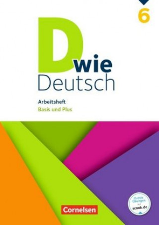 Könyv D wie Deutsch 6. Schuljahr - Arbeitsheft mit Lösungen Ulrich Deters