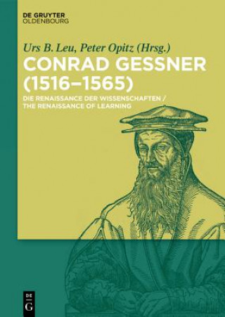 Könyv Conrad Gessner (1516-1565) Urs Leu