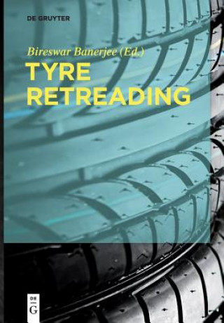 Knjiga Tyre Retreading Bireswar Banerjee