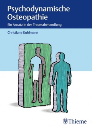 Kniha Psychodynamische Osteopathie Christiane Kuhlmann