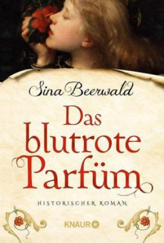 Knjiga Das blutrote Parfüm Sina Beerwald