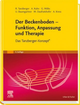 Kniha Der Beckenboden - Funktion, Anpassung und Therapie Renate Tanzberger