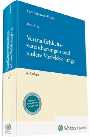 Kniha Vertraulichkeitsvereinbarungen und andere Vorfeldverträge Peter Kurz