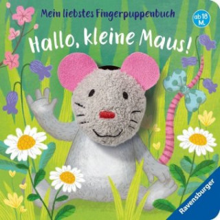 Carte Mein liebstes Fingerpuppenbuch: Hallo, kleine Maus! Bernd Penners