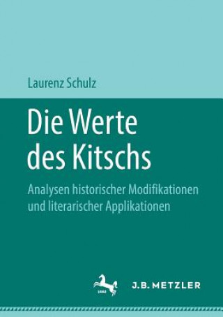 Buch Die Werte Des Kitschs Laurenz Schulz