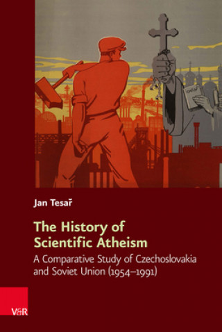 Kniha The History of Scientific Atheism Jan Tesar