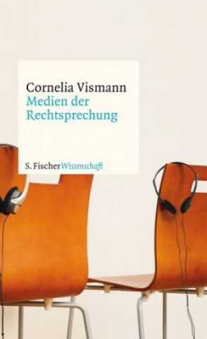 Knjiga Medien der Rechtsprechung Cornelia Vismann