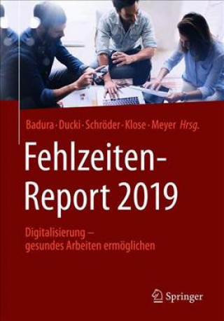 Knjiga Fehlzeiten-Report 2019 Bernhard Badura