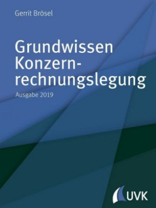 Kniha Grundwissen Konzernrechnungslegung Gerrit Brösel