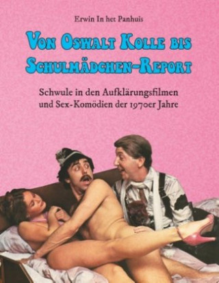 Buch Von Oswalt Kolle bis Schulmadchen-Report ERWI IN HET PANHUIS