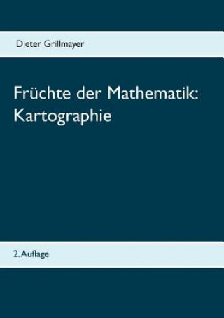Knjiga Fruchte der Mathematik Dieter Grillmayer